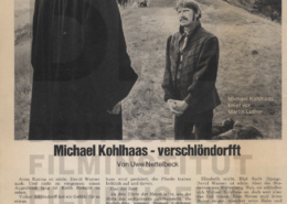 MICHAEL KOHLHAAS - DER REBELL // PRESSE / Michael Kohlhaas - verschlöndorfft 1